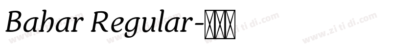 Bahar Regular字体转换